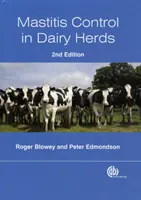 Kontrola mastitis w stadach bydła mlecznego (Blowey Roger (Wood Veterinary Group UK)) - Mastitis Control in Dairy Herds (Blowey Roger (Wood Veterinary Group UK))