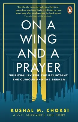 Na skrzydłach i modlitwie: Duchowość dla niechętnych, ciekawych i poszukujących - On a Wing and a Prayer: Spirituality for the Reluctant, the Curious and the Seeker