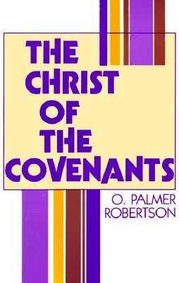 Chrystus Przymierzy - The Christ of the Covenants