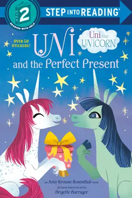 Uni i doskonała teraźniejszość (Jednorożec Uni) - Uni and the Perfect Present (Uni the Unicorn)