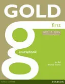 Złota pierwsza nowa edycja podręcznika - Gold First New Edition Coursebook