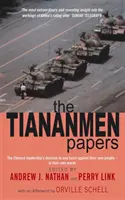 Tiananmen Papers - decyzja chińskiego przywództwa o użyciu siły przeciwko własnemu narodowi - ich własnymi słowami - Tiananmen Papers - The Chinese Leadership's Decision to Use Force Against Their Own People - In Their Own Words