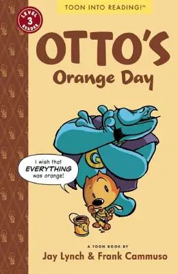 Pomarańczowy dzień Ottona: Toon Level 3 - Otto's Orange Day: Toon Level 3