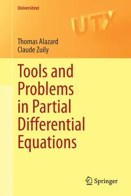 Narzędzia i problemy w równaniach różniczkowych cząstkowych - Tools and Problems in Partial Differential Equations