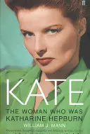 Kate - kobieta, która była Katharine Hepburn - Kate - The Woman Who Was Katharine Hepburn