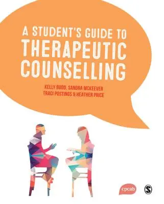 Przewodnik dla studentów po doradztwie terapeutycznym - A Student′s Guide to Therapeutic Counselling