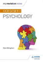 Moje notatki powtórkowe: OCR GCSE (9-1) Psychology - My Revision Notes: OCR GCSE (9-1) Psychology