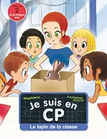 Castor Poche Premiery wykładów - Je suis en CP/Le lapin de la classe - Castor Poche Premieres lectures - Je suis en CP/Le lapin de la classe