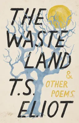 Pustkowie i inne wiersze - The Waste Land and Other Poems