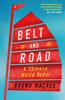 Pas i droga: Chiński porządek świata - Belt and Road: A Chinese World Order