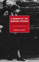 Pamiętnik z powstania warszawskiego - A Memoir of the Warsaw Uprising