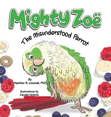 Potężna Zo: Niezrozumiana papuga - Mighty Zo: The Misunderstood Parrot