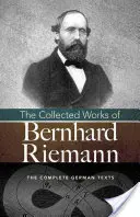 Dzieła zebrane Bernharda Riemanna - The Collected Works of Bernhard Riemann