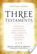 Trzy Testamenty: Tora, Ewangelia i Koran - Three Testaments: Torah, Gospel, and Quran