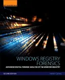 Windows Registry Forensics: Zaawansowana cyfrowa analiza kryminalistyczna rejestru systemu Windows - Windows Registry Forensics: Advanced Digital Forensic Analysis of the Windows Registry