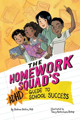 Przewodnik ADHD Squad po odrabianiu prac domowych - szkolny sukces - The Homework Squad's ADHD Guide to School Success