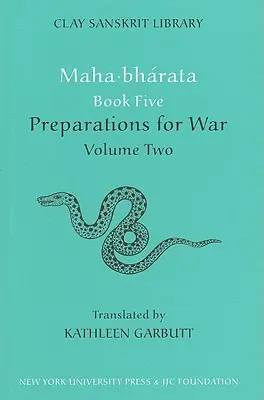 Piąta księga Mahabharaty (tom 2): Przygotowania do wojny - Mahabharata Book Five (Volume 2): Preparations for War