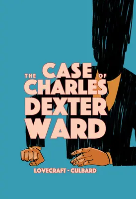 Przypadek Charlesa Dextera Warda - The Case of Charles Dexter Ward