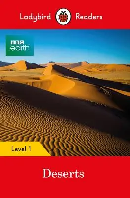 BBC Earth: Pustynie - Ladybird Readers Poziom 1 - BBC Earth: Deserts - Ladybird Readers Level 1