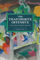 The Thatcherite Offensive: Analiza neopoulantzasowska - The Thatcherite Offensive: A Neo-Poulantzasian Analysis