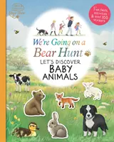 Idziemy na polowanie na niedźwiedzie: Odkryjmy małe zwierzęta - We're Going on a Bear Hunt: Let's Discover Baby Animals