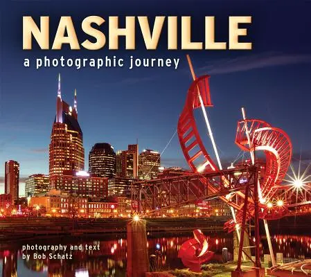 Nashville: Fotograficzna podróż - Nashville: A Photographic Journey