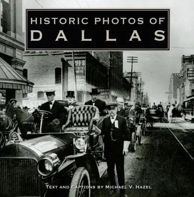 Historyczne zdjęcia Dallas - Historic Photos of Dallas