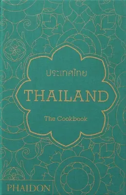 Tajlandia: Książka kucharska - Thailand: The Cookbook