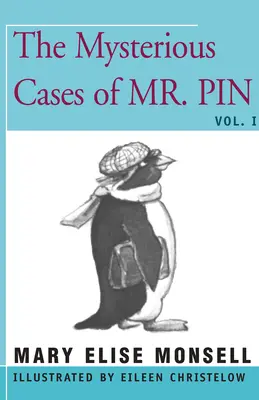 Tajemnicze przypadki Pana Szpilki: Tom I - The Mysterious Cases of Mr. Pin: Vol. I