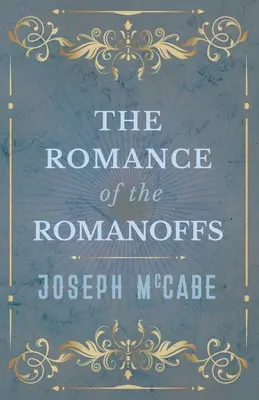 Romans Romanowów - The Romance of the Romanoffs