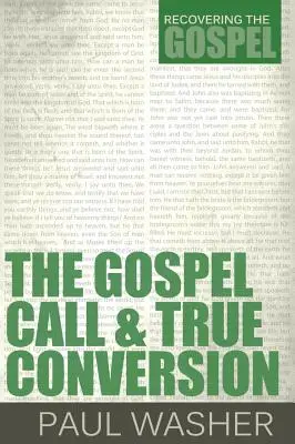 Wezwanie Ewangelii i prawdziwe nawrócenie - The Gospel Call and True Conversion