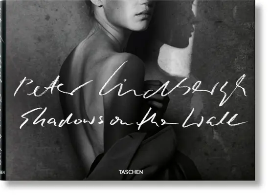 Peter Lindbergh. Cienie na ścianie - Peter Lindbergh. Shadows on the Wall