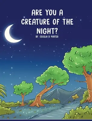 Czy jesteś stworzeniem nocy? - Are You a Creature of the Night?
