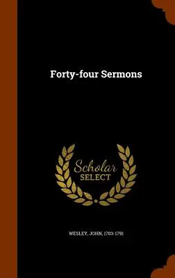 Czterdzieści cztery kazania - Forty-Four Sermons