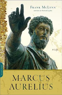 Marek Aureliusz: Życie - Marcus Aurelius: A Life