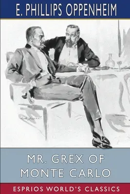 Pan Grex z Monte Carlo (Esprios Classics) - Mr. Grex of Monte Carlo (Esprios Classics)