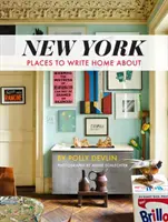 Nowy Jork - miejsca, o których warto pisać - New York - Places to Write Home About