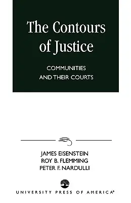 Kontury sprawiedliwości: Społeczności i ich sądy - The Contours of Justice: Communities and Their Courts