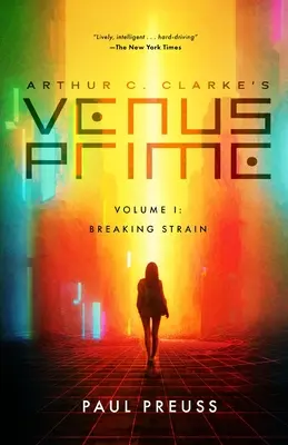 Arthur C. Clarke's Venus Prime 1 - Przełamując napięcie - Arthur C. Clarke's Venus Prime 1-Breaking Strain