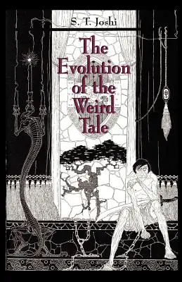 Ewolucja opowieści grozy - The Evolution of the Weird Tale