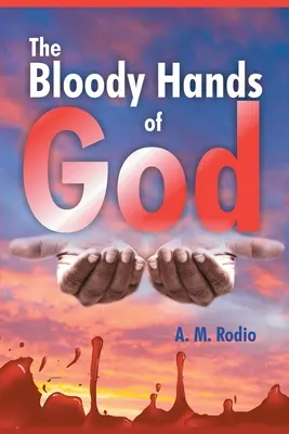 Krwawe ręce Boga - The Bloody Hands of God