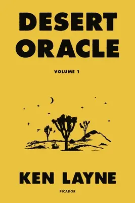 Desert Oracle: Tom 1: Dziwne, prawdziwe opowieści z południowo-zachodniej Ameryki - Desert Oracle: Volume 1: Strange True Tales from the American Southwest