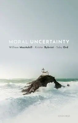 Niepewność moralna - Moral Uncertainty