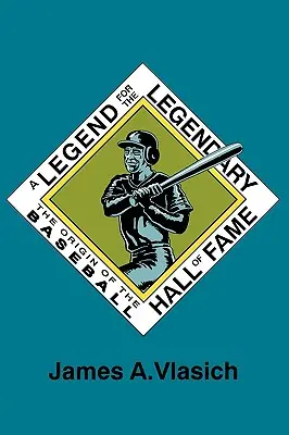 Legenda dla legendarnych: geneza powstania Baseball Hall of Fame - A Legend for the Legendary: The Origin of the Baseball Hall of Fame