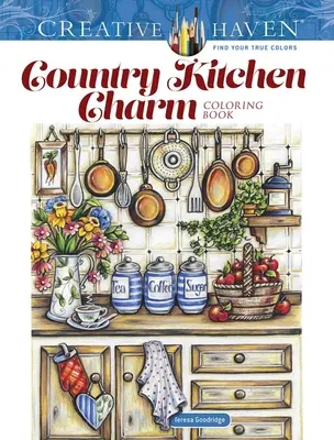 Kolorowanka Creative Haven Wiejski urok kuchni - Creative Haven Country Kitchen Charm Coloring Book