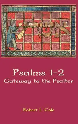 Psalmy 1-2: Brama do Psałterza - Psalms 1-2: Gateway to the Psalter