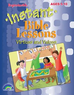 Błyskawiczne lekcje biblijne: Prawdy biblijne: Wiek 5-10 lat - Instant Bible Lessons: Bible Truths: Ages 5-10