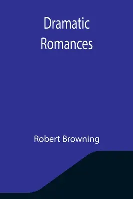 Dramatyczne romanse - Dramatic Romances