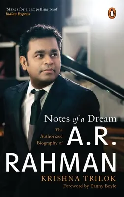 Notatki ze snu: Autoryzowana biografia A.R. Rahmana - Notes of a Dream: The Authorized Biography of A.R. Rahman