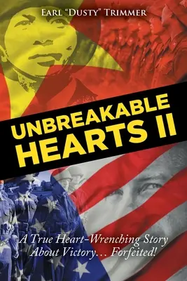 Niezłomne serca II: Prawdziwa, rozdzierająca serce historia o zwycięstwie? Przepadło! - Unbreakable Hearts II: A True Heart-Wrenching Story About Victory? Forfeited!